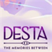 Desta The Memories Between v1.0