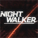 Night Walker